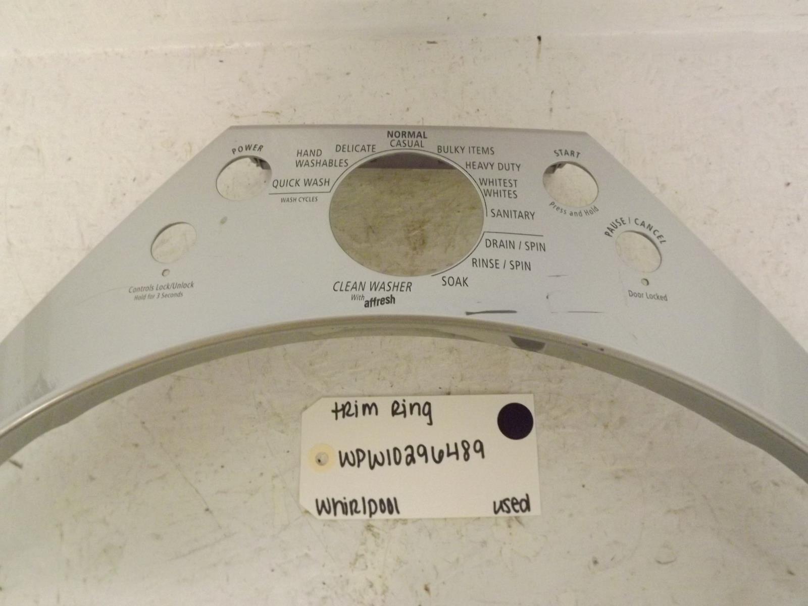 Whirlpool Washer WPW10296489 Trim Ring Used Whirlpool Washer WPW10296489 Trim Ring Used